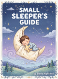 Small Sleeper's Guide